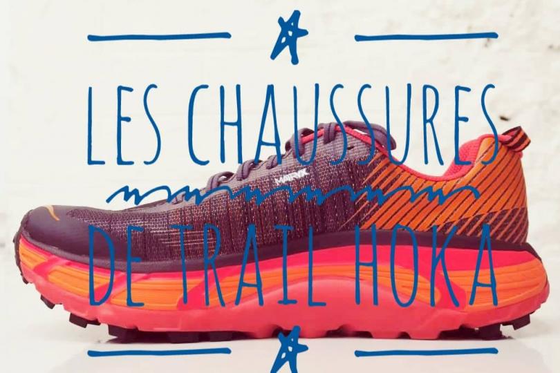 Les tests des chaussures de Trail Hoka. Speedgoat, Challenger, Mafate!