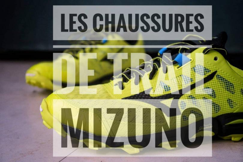 Les tests des chaussures de trail Mizuno