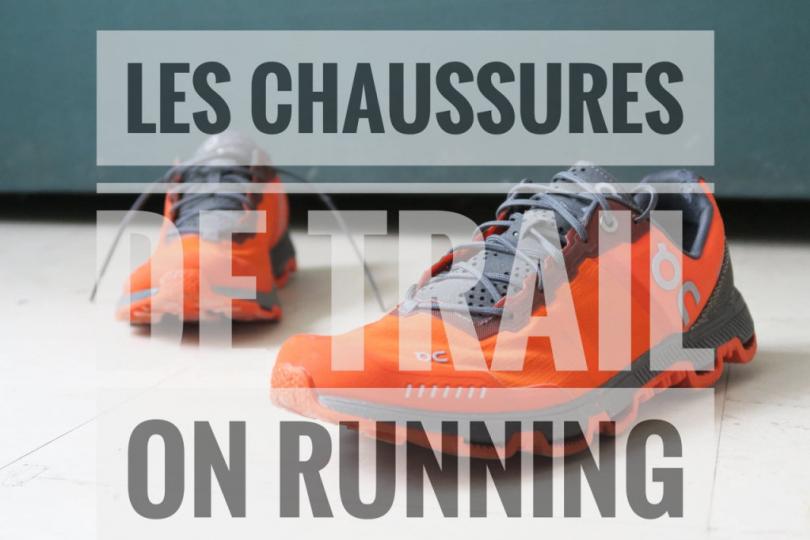 Tests des chaussures de trail On-Running