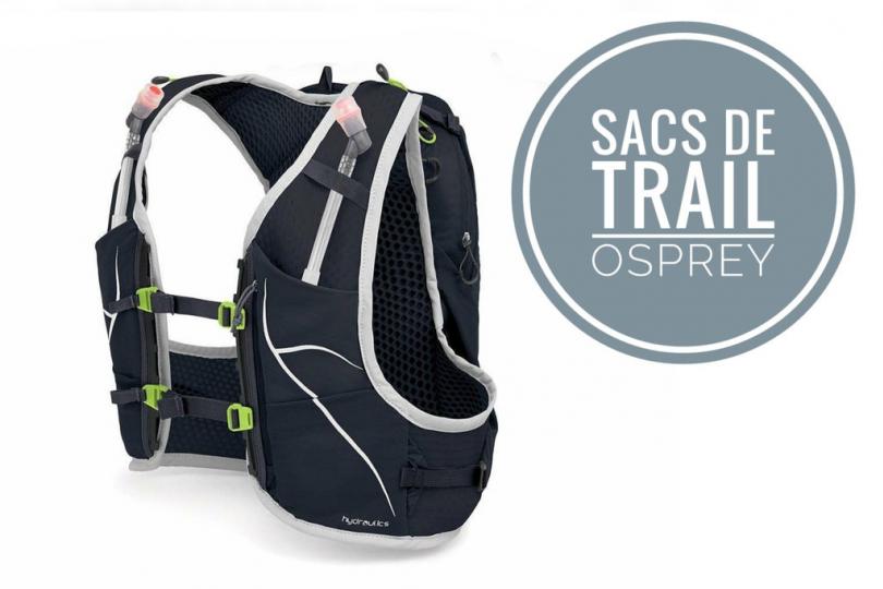 Sacs de Trail Osprey - les tests des Opsrey Duro