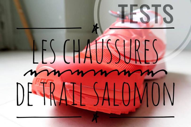 Les tests des chaussures de trail Salomon